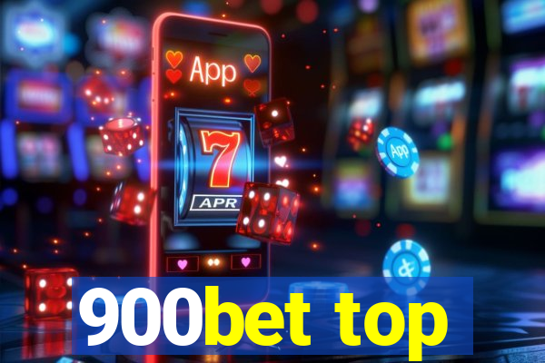 900bet top